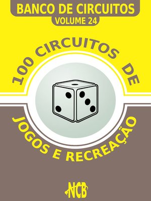 cover image of 100 Circuitos de Jogos e Recreação